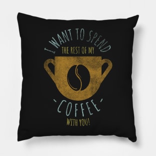 The rest of my coffee/life Pillow