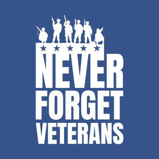 Memorial Day Gift Never Forget Veterans T-Shirt