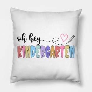 Back To School Oh Hey Kindergarten Teachers Women Student Pillow