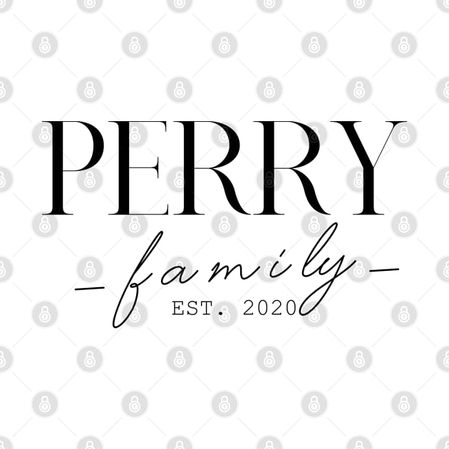 Perry Family EST. 2020, Surname, Perry by ProvidenciaryArtist