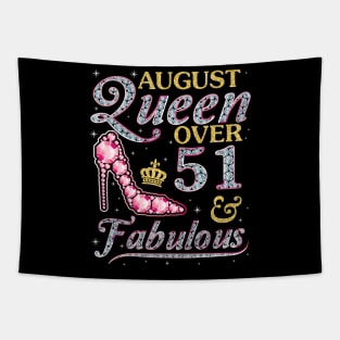 August Queen Over 51 Years Old And Fabulous Born In 1969 Happy Birthday To Me You Nana Mom Daughter Tapestry