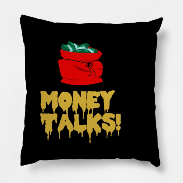 Money Talks Pillow by Silly World