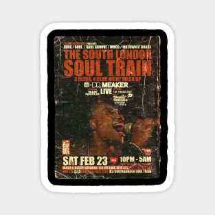 POSTER TOUR - SOUL TRAIN THE SOUTH LONDON 72 Magnet