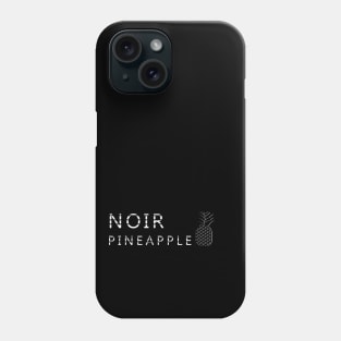 NOIR PINEAPPLE 2 Phone Case