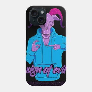 Sign Of Evil Phone Case