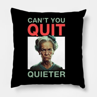 Not-so-quiet Quitting Pillow