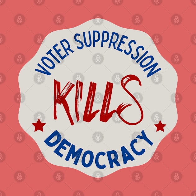 Voter Suppression Kills Democracy by Slightly Unhinged