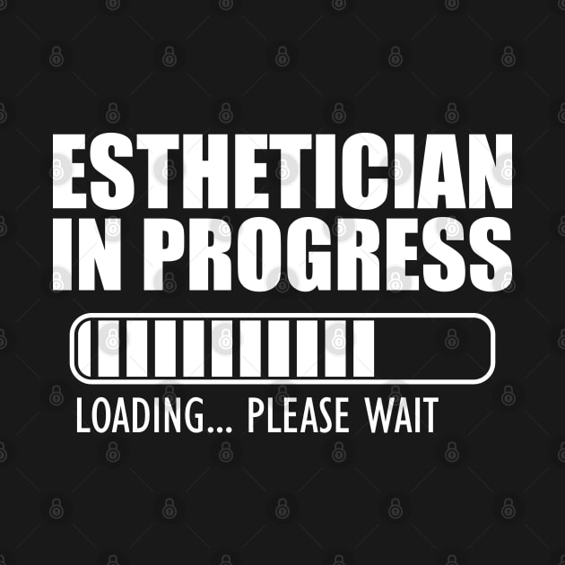 Esthetician in progress loading by KC Happy Shop