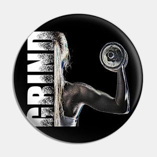 Grind Motivational products Pin