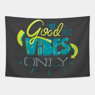 Good Vibes Only Tapestry