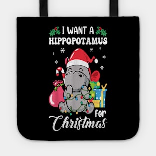 I Want A Hippopotamus For Christmas Hippo Christmas Tote