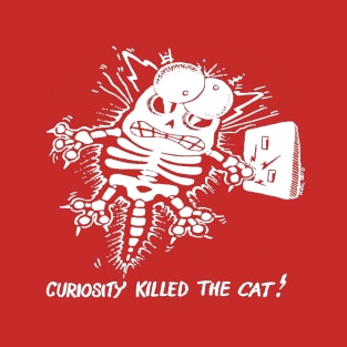 killed the cat T-Shirt