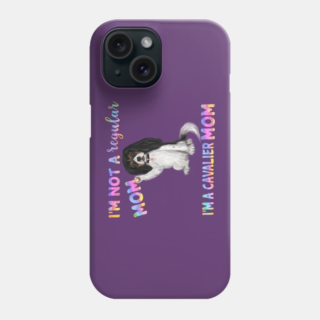 I'm Not a Regular Mom, I'm a Cavalier Mom, Tri-Colored Phone Case by Cavalier Gifts