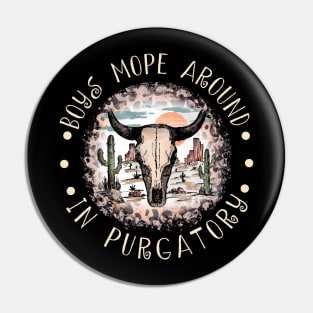 Boys Mope Around In Purgatory Bull Leopard Cactus Pin