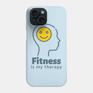 Fitness is my therapy Phone Case