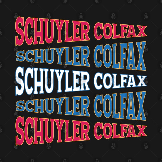 TEXT ART USA SCHUYLER COLFAX by LAVA-ROMA-NOVA