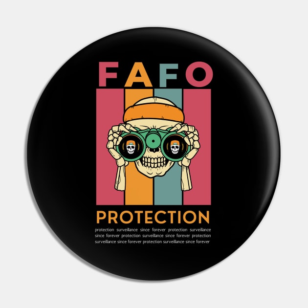 FAFO Protection And Surveillance Pin by Dippity Dow Five