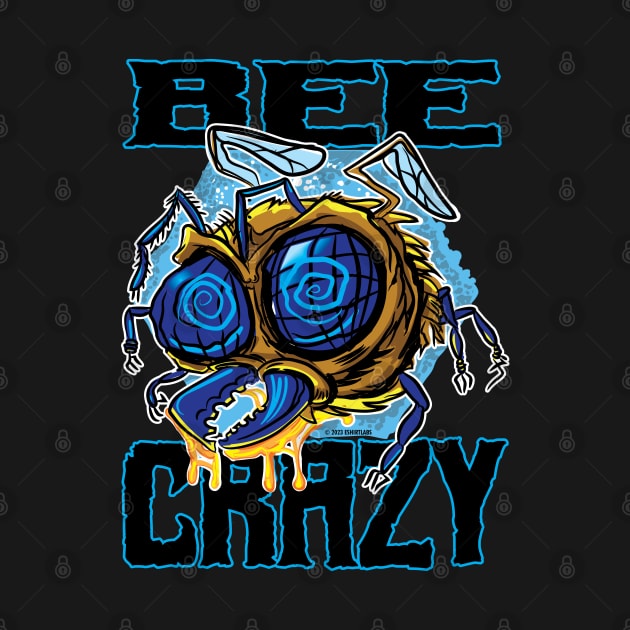 Bee Crazy by eShirtLabs