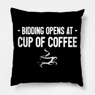 Bidding opens at a cup of coffee Pillow