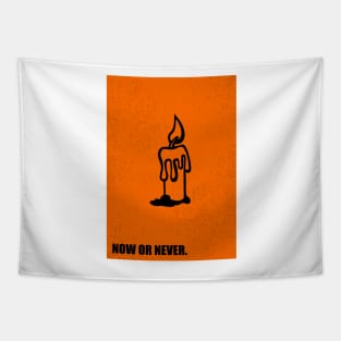 Now Or Never Business Quotes Tapestry