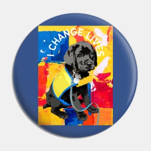 Black Lab Pup Change Lives Pin