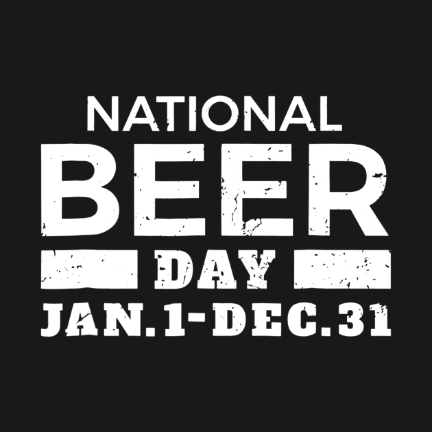 National Beer Day Joke Funny Tee by marjaalvaro