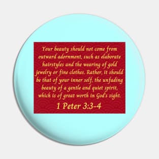 Bible Verse 1 Peter 3:3-4 Pin