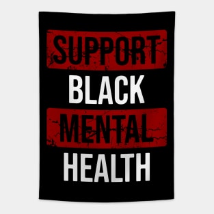 Support black mental health Tapestry