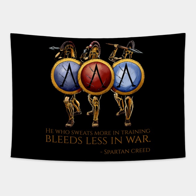 He who sweats more in training bleeds less in war - Ancient Sparta Tapestry by Styr Designs