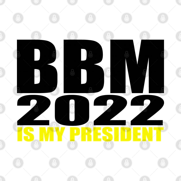 BBM 2022 Bongbong Marcos Sara Philippines by Jas-Kei Designs