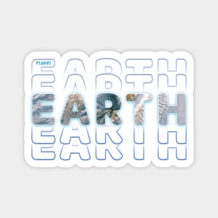 Typograph Planet Earth: Our Home Magnet
