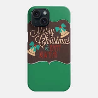 Merry Christmas & Happy New Year Phone Case