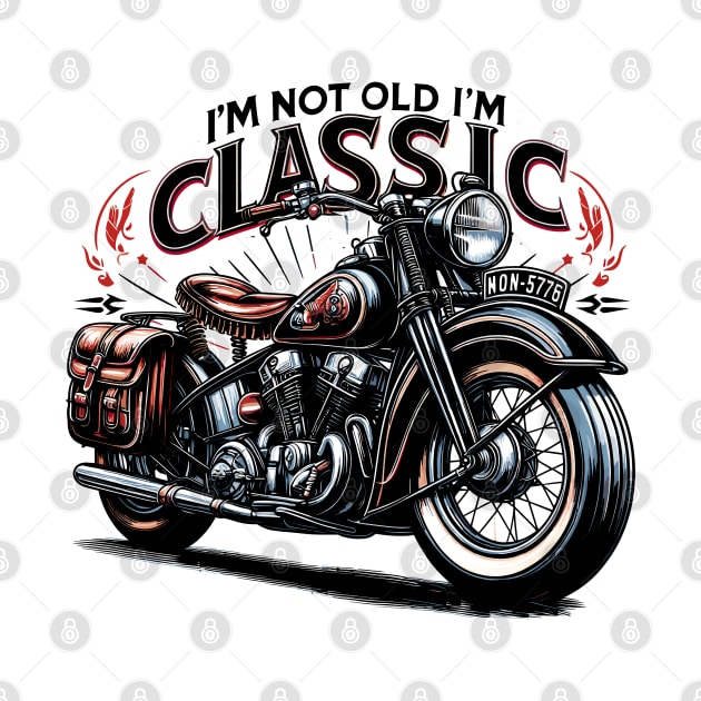 I'm Not Old I'm Classic by aswIDN