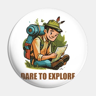 dare to explore Pin