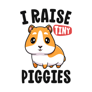 I Raise Tiny Piggies Guinea Pig Shirts For Women Kids Girls T-Shirt