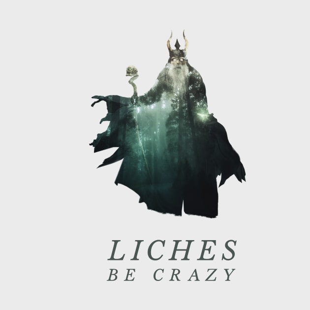 Liches be Crazy by AndyWynn