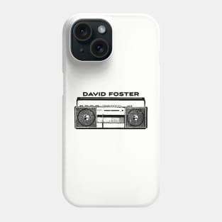 David Foster Phone Case