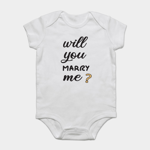 will you marry me onesie