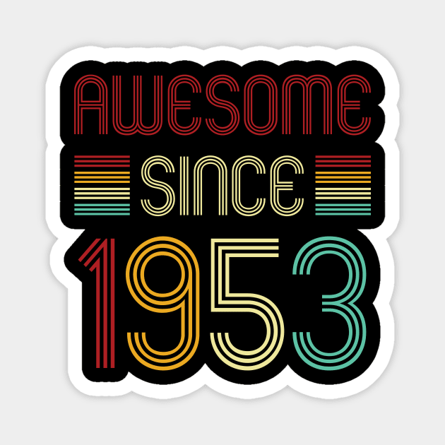 Vintage Awesome Since 1953 Magnet by Che Tam CHIPS