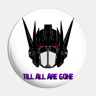 Till all are gone Pin