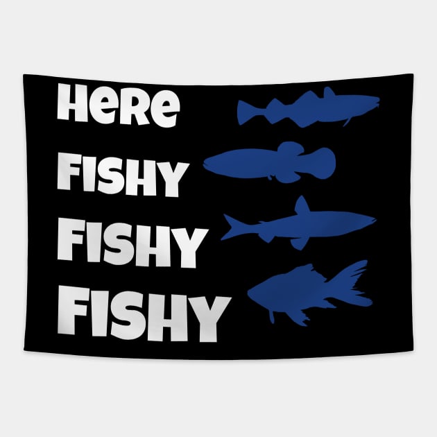 Funny Fisherman Gift Here Fishy Fishy Fishy Trout Tapestry by fromherotozero