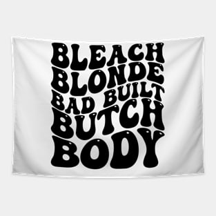 Bleach blonde bad built butch body Tapestry