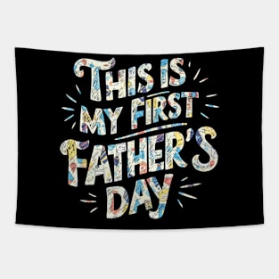 this is my first father's day Tapestry