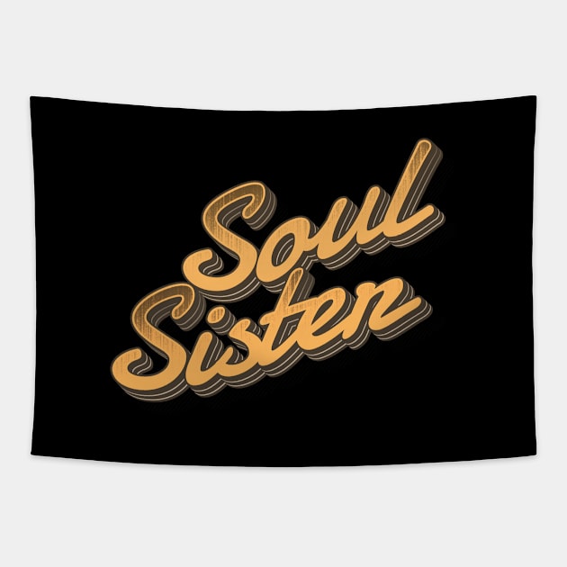 Soul Sister - retro type Tapestry by LAKOSH