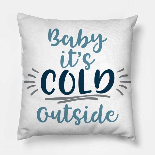 Baby it's cold outside Pillow by Peach Lily Rainbow