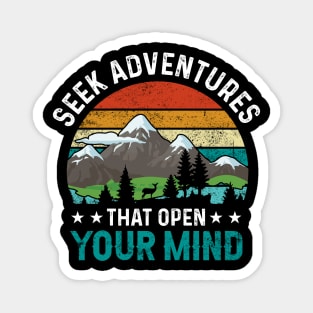 Seek adventure that open mind, outdoor camping, trekking, hiking, mountains, nature, christmas, new year eve Magnet