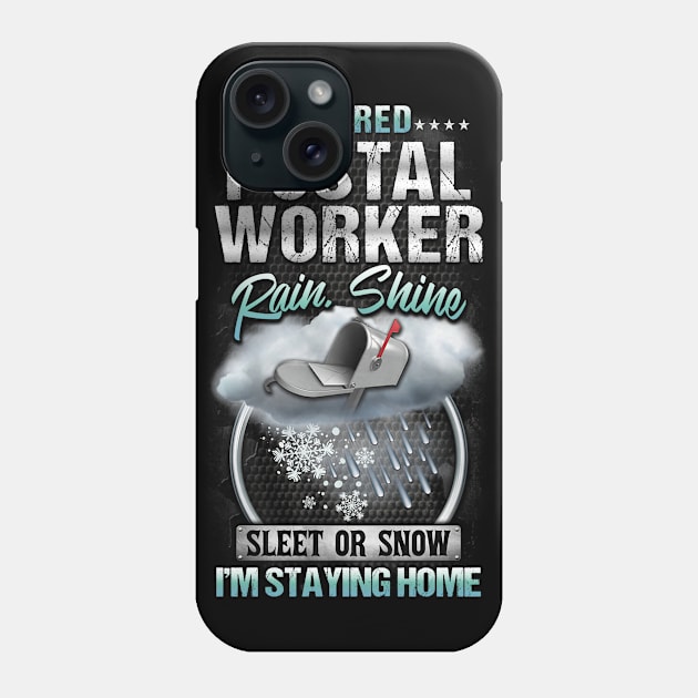 Retired Postal Worker Phone Case by janayeanderson48214