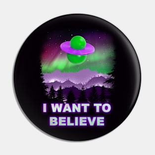 I Want to Believe Pin