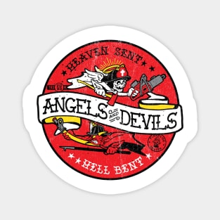 Angels and Devils - Heaven Sent Hell Bent Magnet