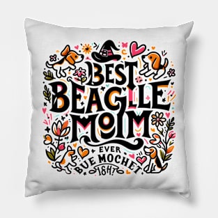 Best Beagle Mom Ever Distressed  funny Pillow